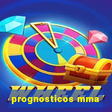 prognosticos mma